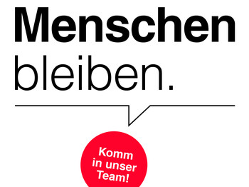Auf dem Sujet steht: Menschen bleiben. Komm in unser Team!