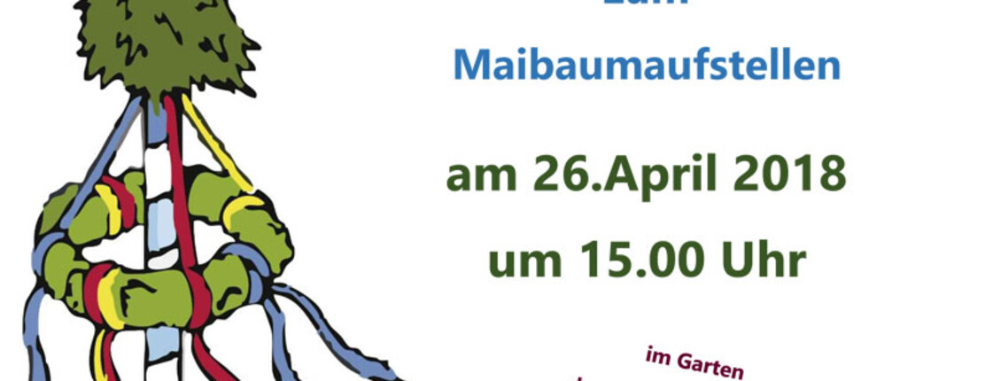 Einladung zum Maibaumaufstellen